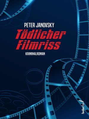 cover image of Tödlicher Filmriss